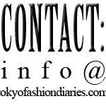 contact info at tokyofashiondiaries dot com